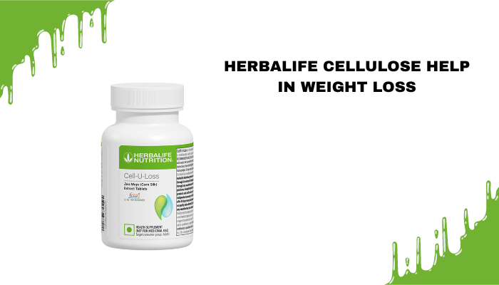 herbalife cellulose and weight loss